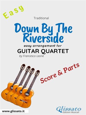 cover image of Down by the Riverside--Easy Guitar Quartet (score & parts)